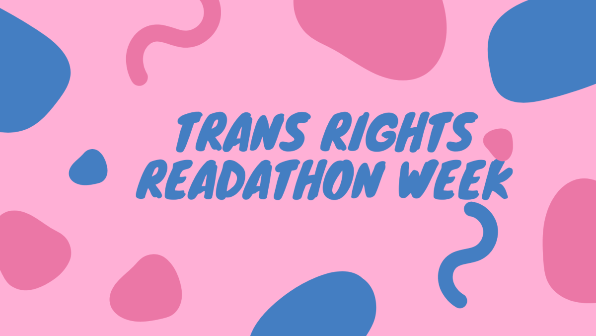 Trans Rights Readathon&nbsp;Week